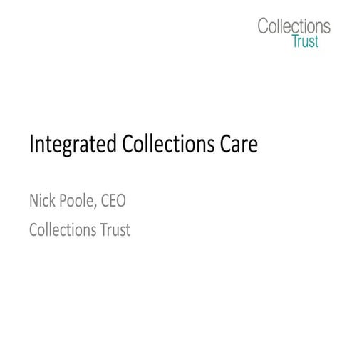 Collections Care And The Collections Trust | PPTX