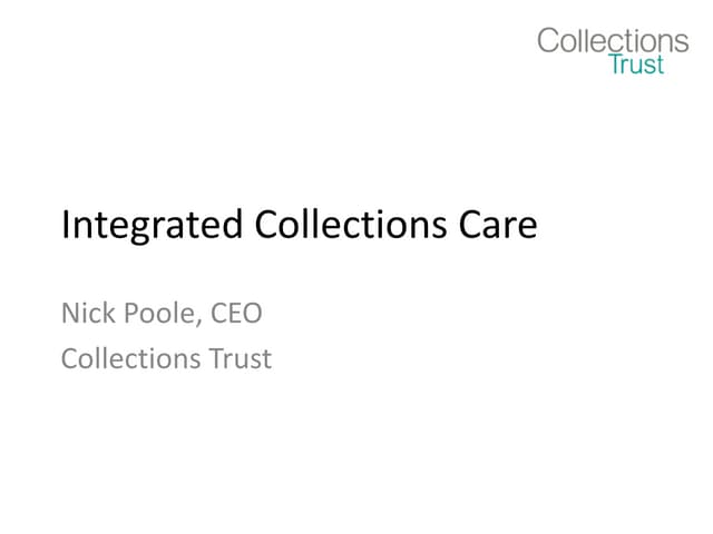 Integrated collections care