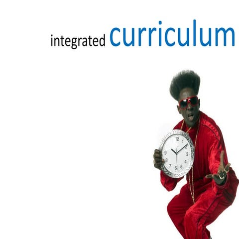 Integrated Curriculum