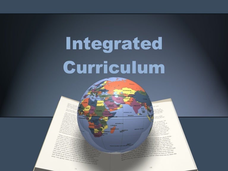 Integrated curriculum