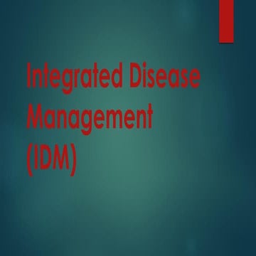 Integrated disease management (IDM)