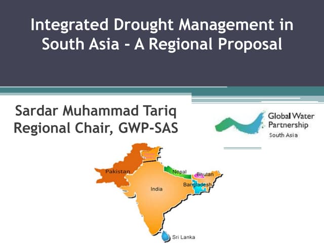 Integrated drought management in South Asia-a regional proposal by Sardar Tariq