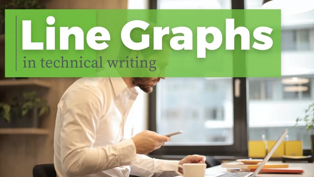 Using Line Graphs in Technical Writing