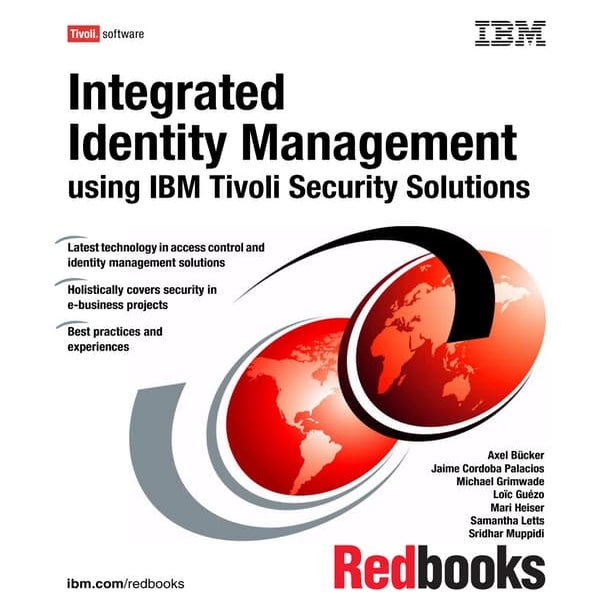 Integrated identity management using ibm tivoli security solutions sg246054