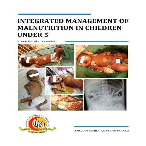 INTEGRATED MANAGEMENT OF MALNUTRITION IN CHILDREN UNDER 5 FINAL[1].pdf