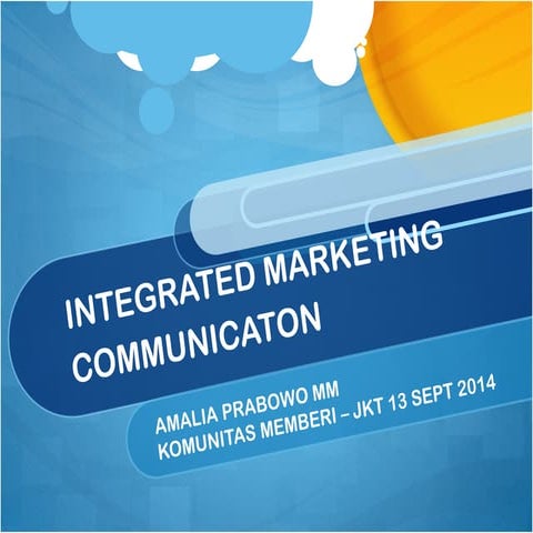 Integrated MarComm By MemberiID