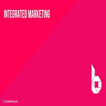 Integrated Marketing Presentation from SAScon UK 2013