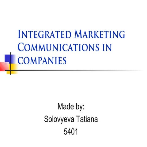 Integrated marketing communications in companies