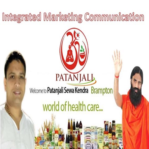 Integrated marketing communications & distribution strategy of patanjali