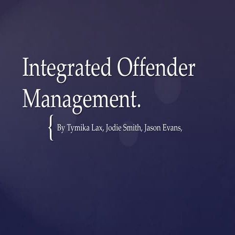 Integrated offender management | PPTX