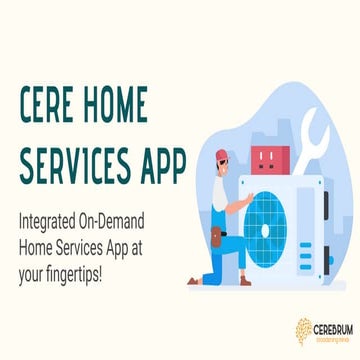 Integrated On Demand Home Services App At Your Fingertips! | PPTX