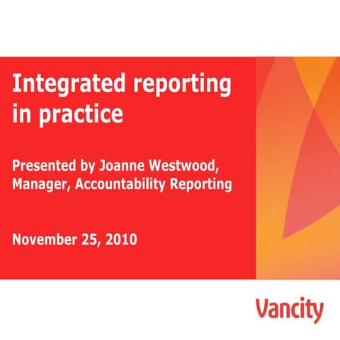 Integrated Reporting At Vancity (Nov 2010)