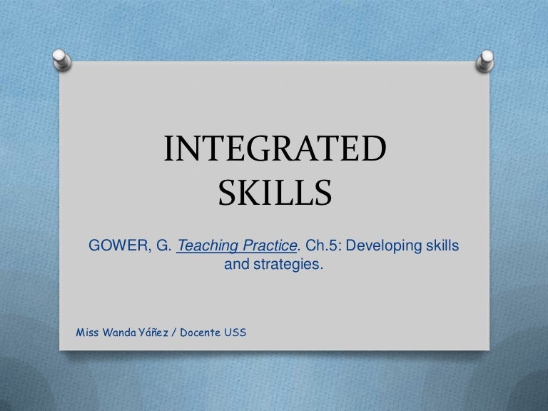 Integrated skills