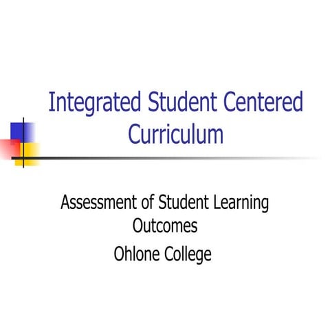 Integrated Student Centered Curriculum