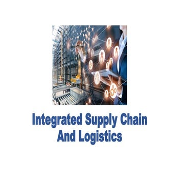 Integrated Supply Chain And Logistics.pptx
