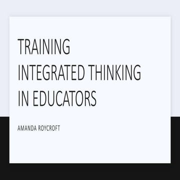 Integrated thinking in the classroom