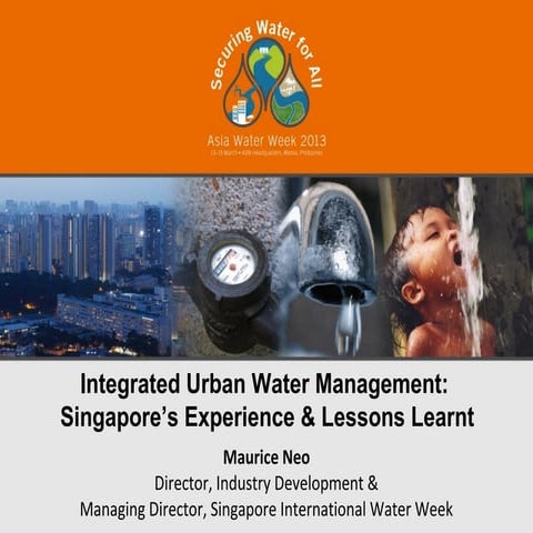 Integrated urban water management   singapore's experience and lessons learnt...
