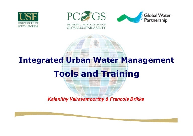 Integrated Urban Water Management Tools and Training. By Kalanithy