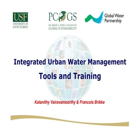 Integrated Urban Water Management - Tools and Training. By Kalanithy Vairavam...