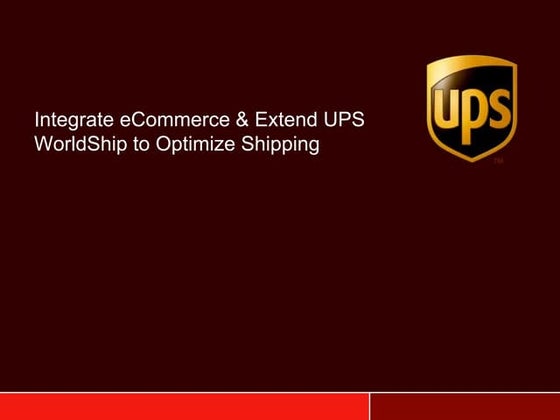 Optimize UPS WorldShip Pick Pack Ship | PPT