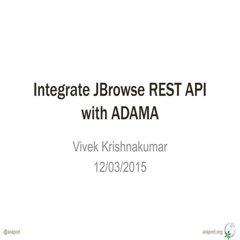 Integrate JBrowse REST API Framework with Adama Federation Architecture
