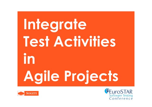 Integrate testing activities in Agile (EuroSTAR webinar)