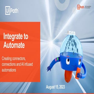 Integrate-to-Automate: Creating Connectors, Connections and AI infused automa...