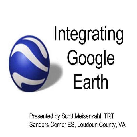 Integrating Google Earth