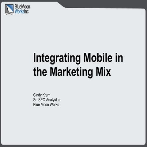 Integrating Mobile In The Marketing Mix