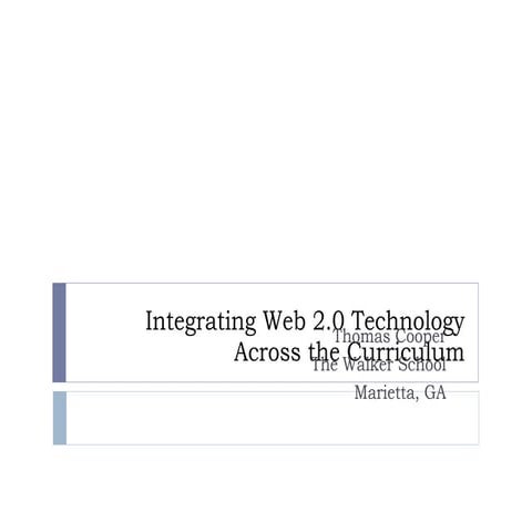 Integrating Web 2.0 Technology into the Classroom