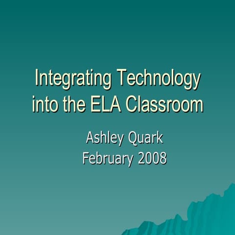 Integrating Technology Into The ELA Classroom
