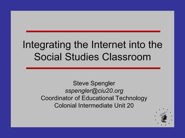 Integrating the Internet into the Social Studies Classroom