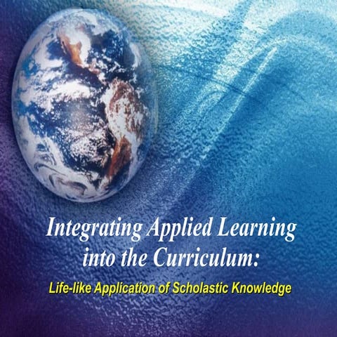 Integrating Applied Learning