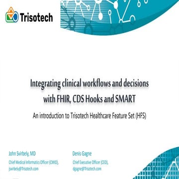 Integrating Clinical Workflows and Decisions with FHIR, CDS Hooks and SMART