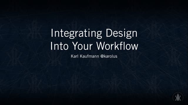 Integrating Design and Development in Your Workflow