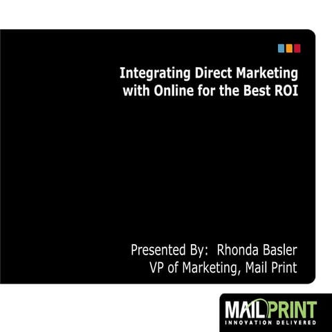 Integrating Direct Marketing With Online For The Best Roi
