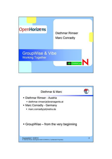 Integrating group wise and vibe d_rimser
