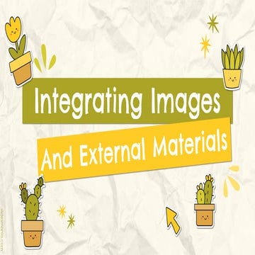 Integrating Images and external Materials.pptx