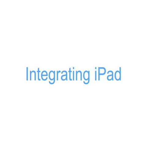 Integrating iPad