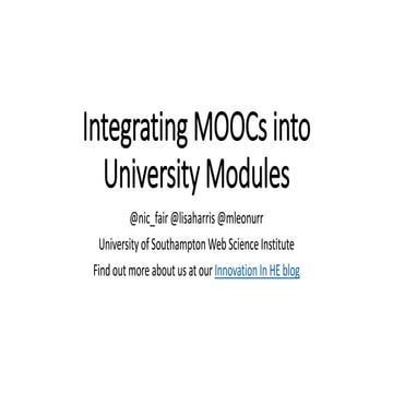 Integrating MOOCs into University Modules