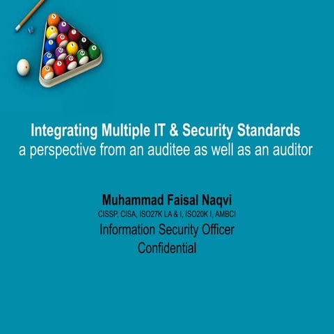 Integrating Multiple IT Security Standards