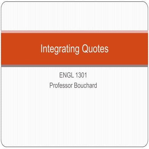 Integrating quotes