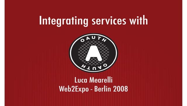 Integrating services with OAuth