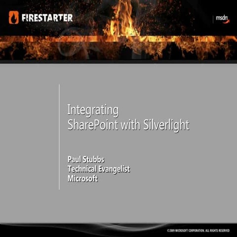 Session 7 - Integrating share point with silverlight firestarter