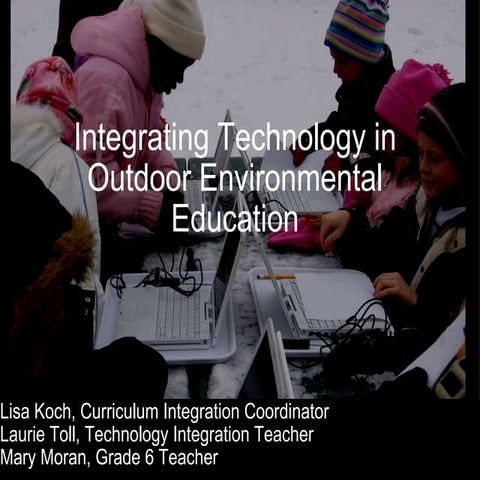 Integrating Technology In Environmental Final