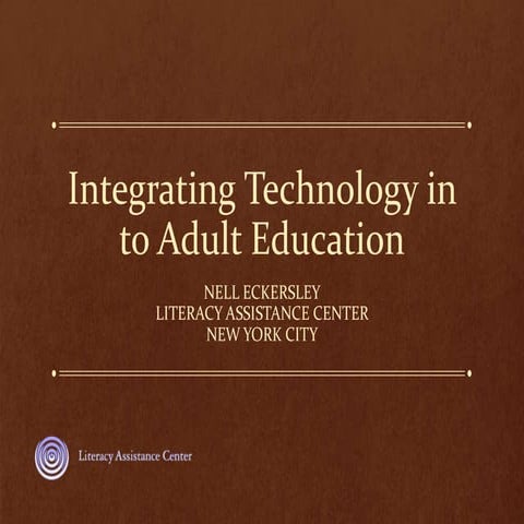 Integrating technology in to adult education