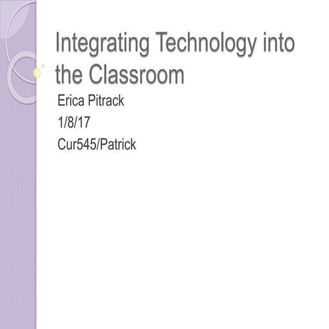 Integrating technology into the classroom