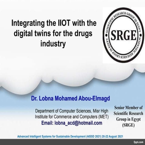 Integrating the IIoT with the digital twins for the drugs industry