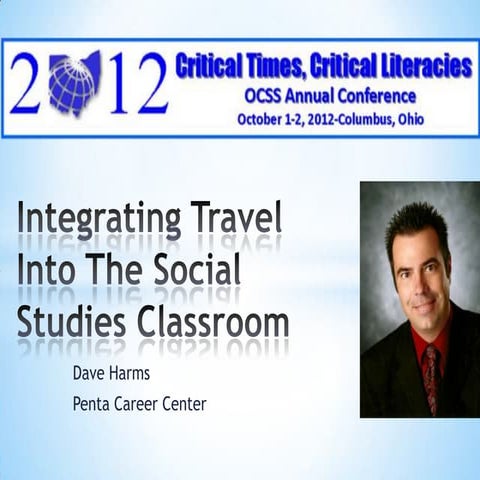 Integrating travel into the social studies classroom ocss 2012