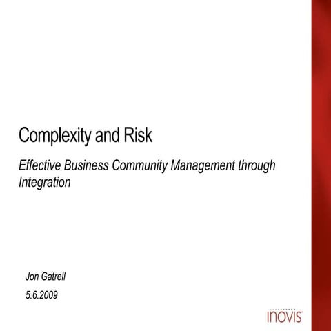 Complexity and Risk: Effective Business Community Management through Integration